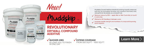 Why Muddskip™ Drywall Additive?  Finish Faster with Muddskip™